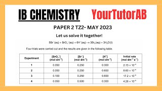 IB Chemistry HL  Reactivity 22  The Rate Equation and Experimental Data  May 2023 TZ2 [upl. by Willabella]