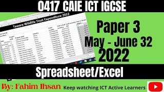 IGCSE ICT 0417  P32  2022  May  June  Spreadsheet [upl. by Anoid]