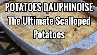 POTATOES DAUPHINOISE…the ultimate scalloped potatoes A wonderul Easter side dish [upl. by Nadroj]