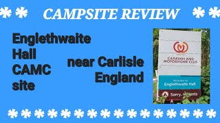 Englethwaite Hall CAMC site Campsite Review [upl. by Valida]