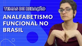 Temas para redação do ENEM  Analfabetismo funcional no Brasil [upl. by Cordelie]