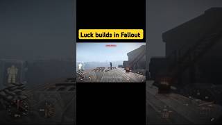 Luck builds in Fallout fallout fallout4 shorts [upl. by Ynelram116]