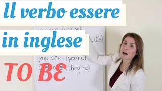 Il verbo TO BE  ESSERE in inglese [upl. by Shakespeare]