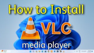 how to install vlc media player on windows 11  vlc Tutorial [upl. by Nnaid]