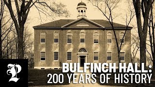 Bulfinch Hall Bicentennial 200 Years of History  Phillipian Video [upl. by Elleinahc348]