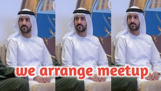 we arrange meetup  sheikh hamdan poem crown prince hamdan fazza official fazza3 fazza status faz3 [upl. by Higley12]