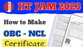 How to make OBC NCL Certificate for IIT JAM 2023 Admission [upl. by Tucky]