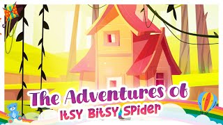 The Adventures of Itsy Bitsy Spider  Song for Children [upl. by Ximenez]