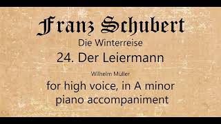 24 Der Leiermann for high voice piano accompaniment [upl. by Senecal799]