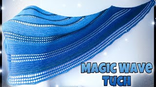 Magic Wave Tuch  Häkeln  Tuch für Anfänger  WaveTuch [upl. by Penny]