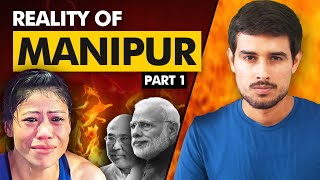 The Real Story of Manipur  Who is Responsible  Dhruv Rathee [upl. by Enaitsirk]