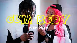 Tush push  GUM BODY Official Music Video [upl. by Asile]