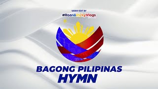 Bagong Pilipinas Hymn LYRIC VIDEO HD [upl. by Godliman]