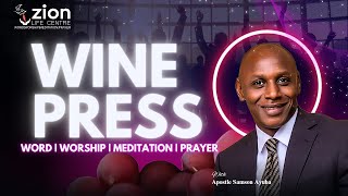 WINEPRESS  NOVEMBER 08 2024  APOSTLE SAMSON AYUBA [upl. by Newton]