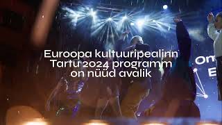 Tartu 2024 programmi avalikustamine [upl. by Nagaet]