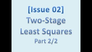 Issue 02 Part II 2SLS Regression and related tests Computer Lab 4 and Lab 5 [upl. by Care]