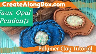 How to Make Fanciful Faux Opal Polymer Clay Pendants using items from Our Monthly Subscription Box [upl. by Tabitha]