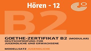 Goethe Zertifikat B2Hören 12GermanFLIHYD [upl. by Targett]