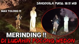 HISTERIS‼️CEWEK INI KETAKUTAN DI LUDAHIN POCONG WEDON SANDEKALA MENJELANG MALAM  motovlog horor [upl. by Annaeirb]