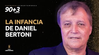 LA INFANCIA DE DANIEL BERTONI  903 PODCAST [upl. by Stochmal]