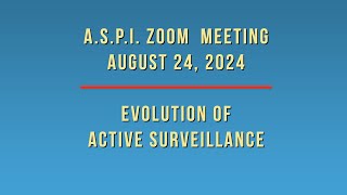 Evolution of Active Surveillance [upl. by Acsecnarf]