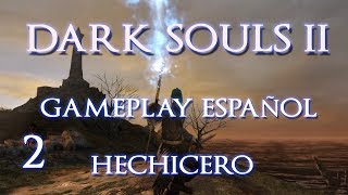 DARK SOULS 2  Gameplay Hechicero P2  Bosque de los Gigantes Caidos 12  Las Mejores espadas [upl. by Victorie]