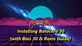 How to Install Batocera 30 on a PC [upl. by Eimmij]