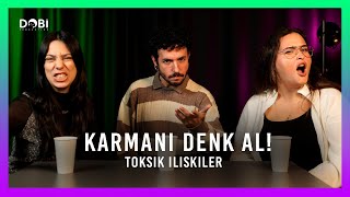 KARMA amp MANİFEST VE İNTİKAM  Toksik İlişkiler w devrimbasaran3927 S4 B14 [upl. by Reinar494]