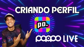 Criando Perfil Na Poppo Live  UP Agency  🚀 [upl. by Lorianna]