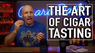 The Art of Cigar Tasting How to Identify and Appreciate Cigar Flavor Notes [upl. by Tichonn]