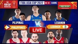 GILAS PILIPINAS VS LEBANON I FIBA ASIA CUP 2022 BASKETBAL LIVE SCORE I PLAY BY PLAY DOWENBOYTV [upl. by Ahsyat]