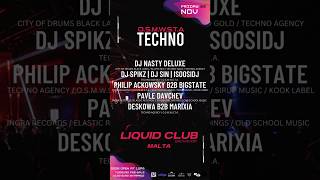 Liquid Club Malta djnastydeluxe philipackowsky1867 osmwsta technoagency6627 [upl. by Len]