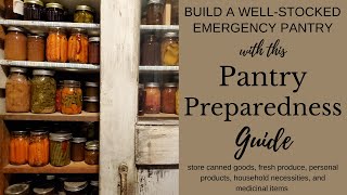 Pantry Preparedness Guide  Build a WellStocked Emergency Pantry [upl. by Vijnas]