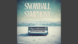 Snowball Symphony [upl. by Shayne208]