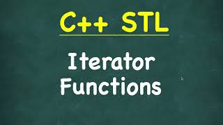 Iterators Functions  C STL Standard Template Library  4 important iterator functions [upl. by Baron287]