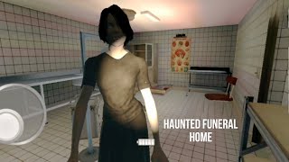 Haunted funeral home Horror Game survival Full Gameplay [upl. by Fawcette]