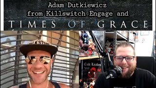 Adam D from Times of Grace  Killswitch Engage talks Songs of Loss and Separation [upl. by Anabella]