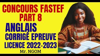 Concours FASTEF Partie 08  correction épreuves niveau licence 2022  2023 concoursfastef [upl. by Chandos]