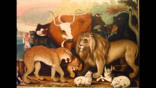 The Peaceable Kingdom [upl. by Zebaj]