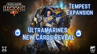 Ultramarines NEW CARDS REVEAL  The Horus Heresy Legions [upl. by Lorrad]