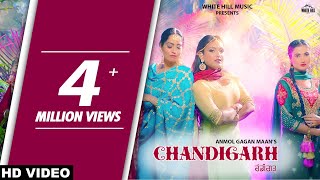 Anmol Gagan Maan  CHANDIGARH Full Video [upl. by Ojeillib]