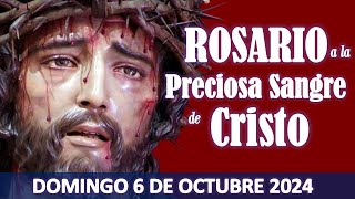 🌹ROSARIO A LA PRECIOSA SANGRE DE CRISTO🌹SANGRE DE JESÚS CÚBRENOS🌹DOMINGO 6 DE OCTUBRE 2024🌹 [upl. by Dusty351]