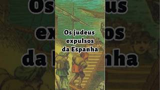 A expulsão dos judeus da Espanha judeus espanha isabel fernando reiscatolicos [upl. by Avra]