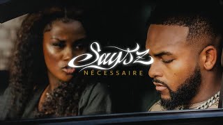 Saysz  Nécessaire Lyrics Video [upl. by Dodd]