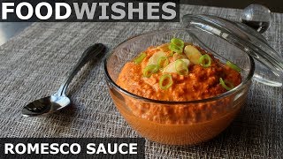 Romesco Sauce  Food Wishes [upl. by Pratte]