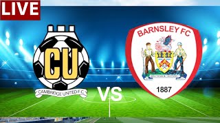 ⚽ Cambridge United vs Barnsley LIVE  English Football League One [upl. by Aetnahs]