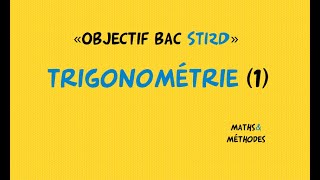 Objectif bac STI2D  la trigonométrie 1 [upl. by Yrrep]