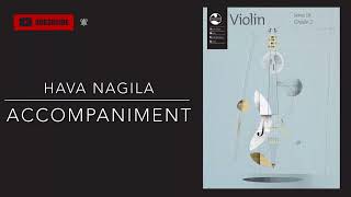 Hava Nagila Accompaniment Grade 2 violin AMEB Series 10 [upl. by Kazim87]