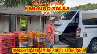 UMASENSO ANG AMING SUPPLIER NG PUGO  FARMING TALKS EP 6  SOLLES GANDANG BUHAY [upl. by Beker]