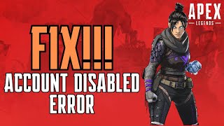 How to Fix Apex Legends Account Disabled on PC 2024  Apex Legends Tutorial [upl. by Yllrebmik647]